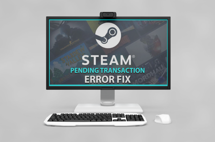 So beheben Sie den Steam-Fehler „Ihre Transaktion kann nicht abgeschlossen werden…“.